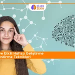 Hafıza geliştirme teknikleri