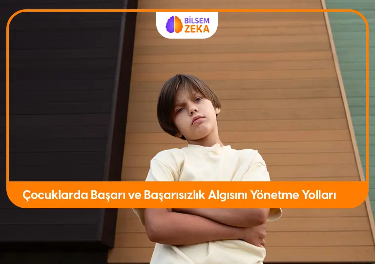 Çocuklarda Başarı ve Başarısızlık Algısı